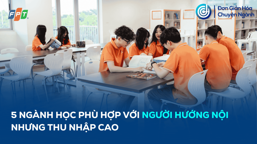nganh-hoc-phu-hop-voi-nguoi-huong-noi