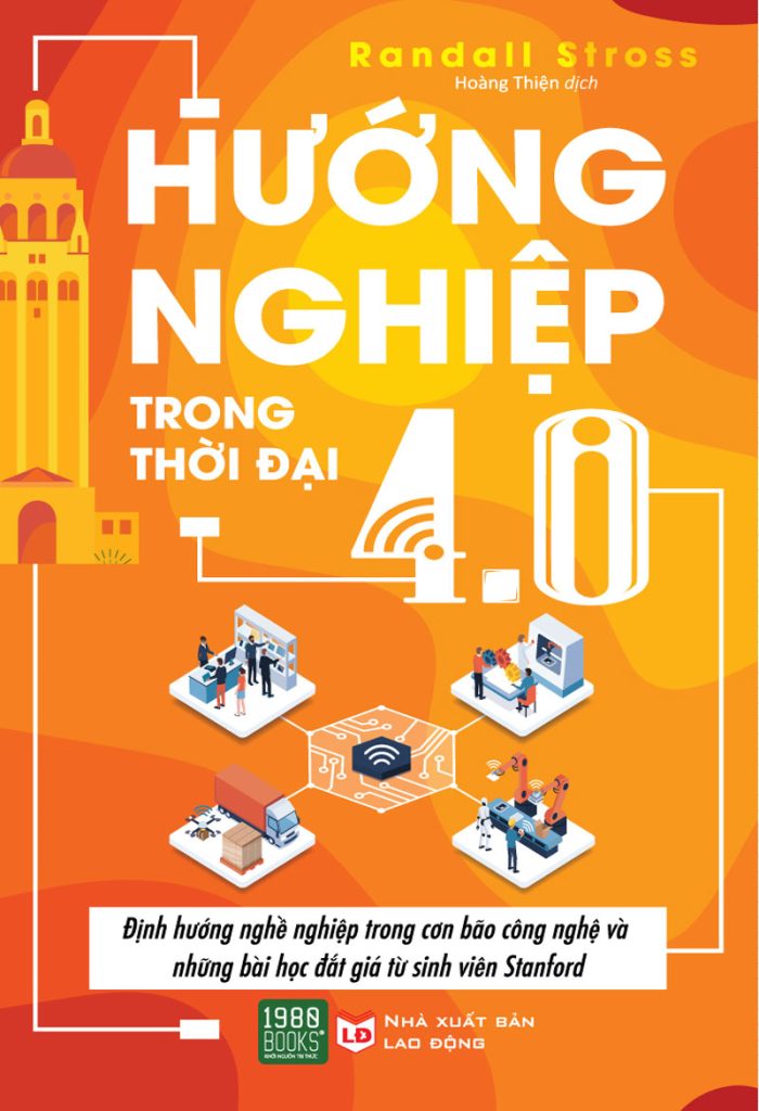 Sách “Hướng nghiệp trong thời đại 4.0” (Randall Stross).