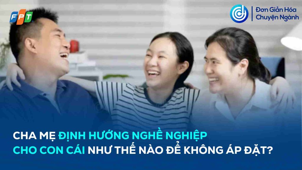 cha-me-dinh-huong-nghe-nghiep-cho-con-cai