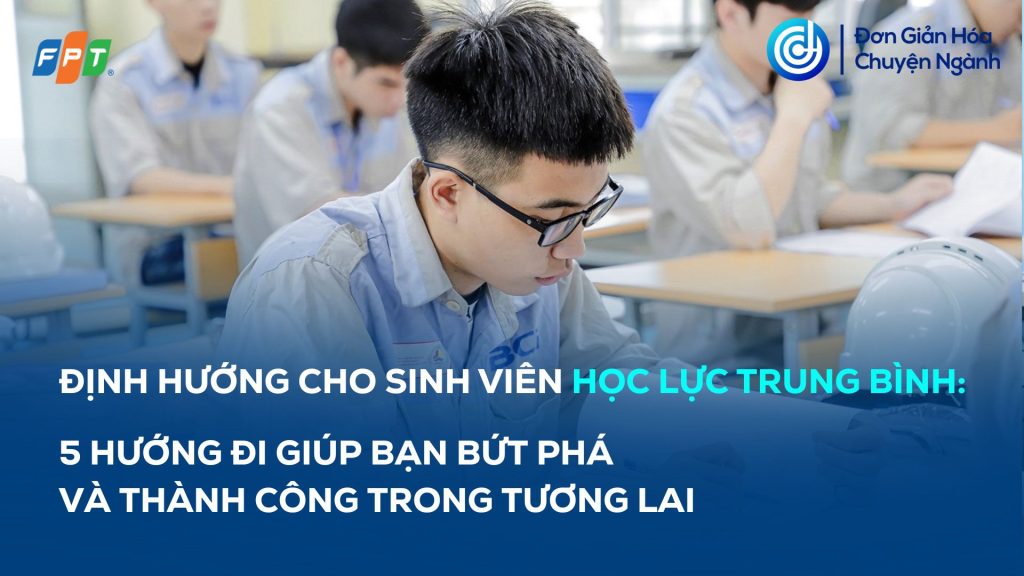 dinh-huong-cho-sinh-vien-hoc-luc-trung-binh