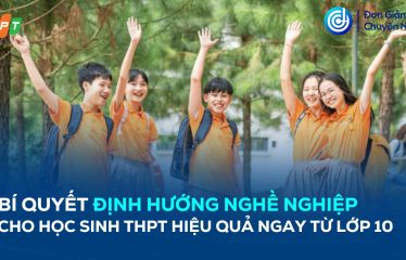 dinh-huong-nghe-nghiep-cho-hoc-sinh-thpt-hieu-qua-tu-lop-10