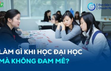 làm gì khi học đại học mà không đam mê