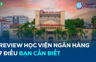 review Học viện Ngân hàng