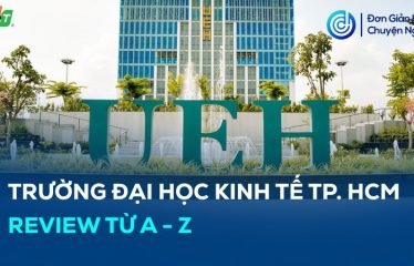 Review Trường Đại học Kinh tế TP. Hồ Chí Minh