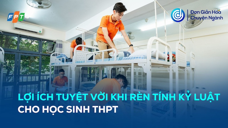 Lợi ích của việc rèn tính kỷ luật cho học sinh THPT – Hành trang cần thiết để trưởng thành
